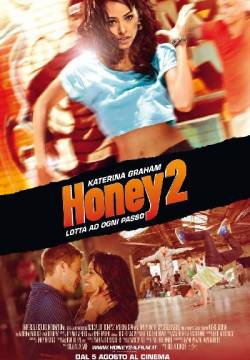 Honey 2 - Lotta ad ogni passo