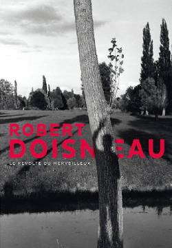 Robert Doisneau: La lente delle meraviglie