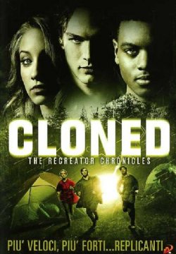 CLONED: The Recreator Chronicles