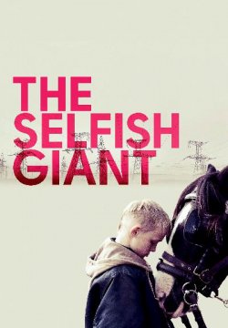 The Selfish Giant – Il gigante egoista