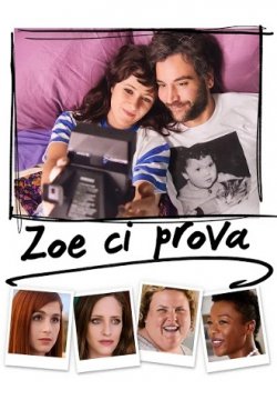 Zoe ci prova