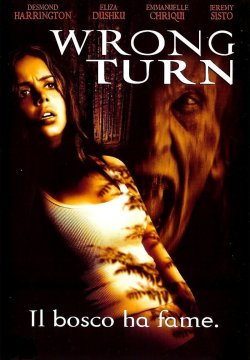 Wrong Turn - Il bosco ha fame